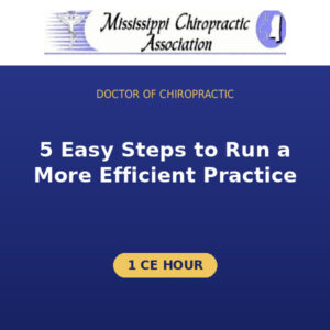 DC – 5 Easy Steps to Run a More Efficient Practice (1 CE Hour)